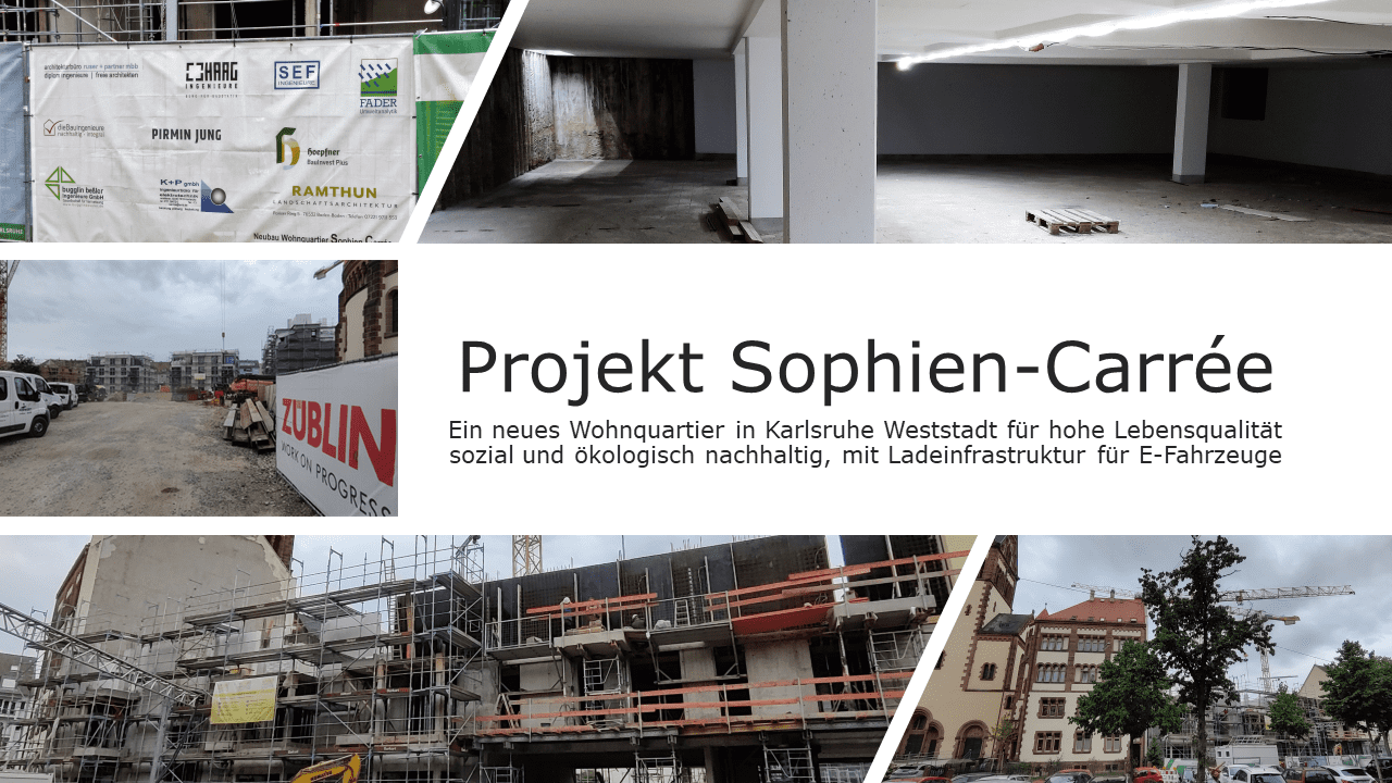 Das Projekt Sophien-Carrée als ein neues Wohnquartier im Herzen der Karlsruher Weststadt - nachhaltig und sozial